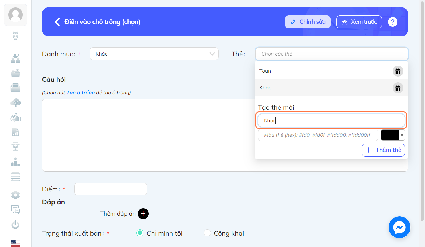 Nếu không có thẻ cần dùng, tại chỗ "Tạo thẻ mới" nhập tên thẻ mới