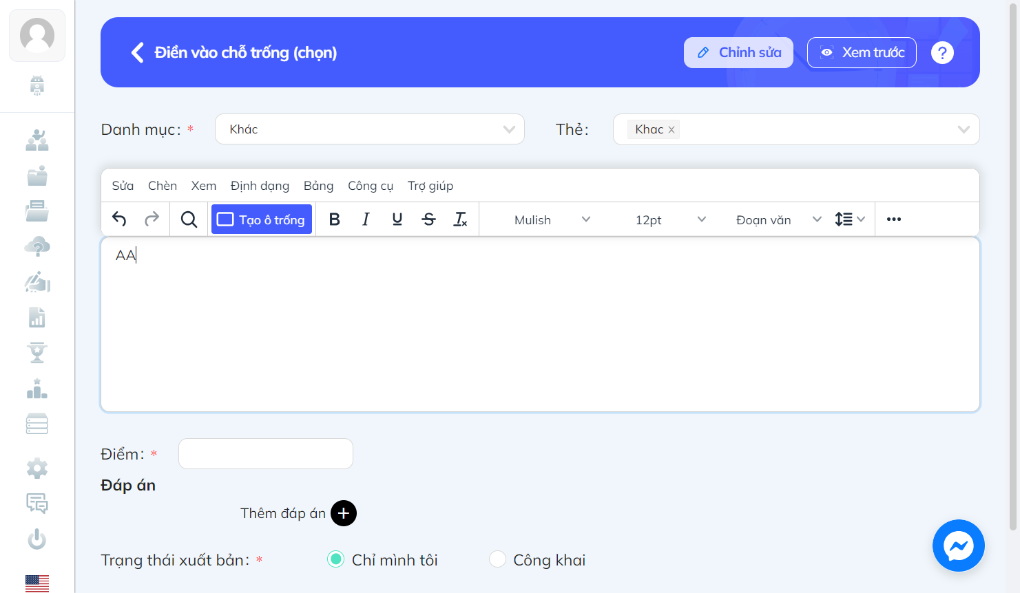 Nhấn chọn "Tạo ô trống" để tạo ô trống chứa các đáp án