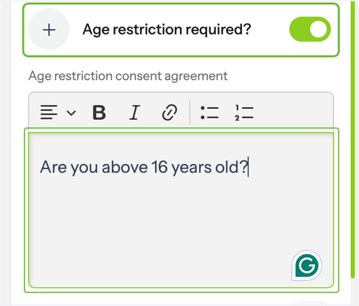 You can also add an age restriction and a custom consent agreement. Minors and anyone under the age you restrict cannot opt in to the guest WiFi.