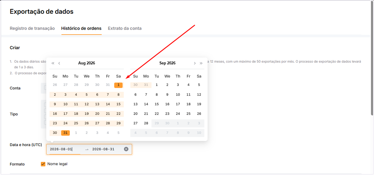 No calendário, clique no primeiro e depois no último dia do mês da solicitação (ex.: 01/08/2026 a 31/08/2026)