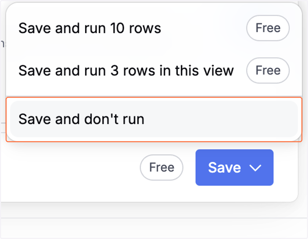Click on Save and don't run