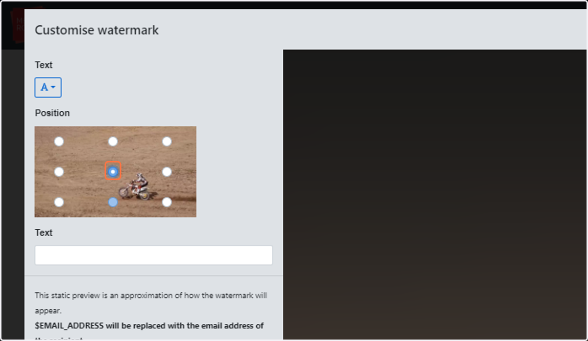 Select where you would like your watermarking to be positioned