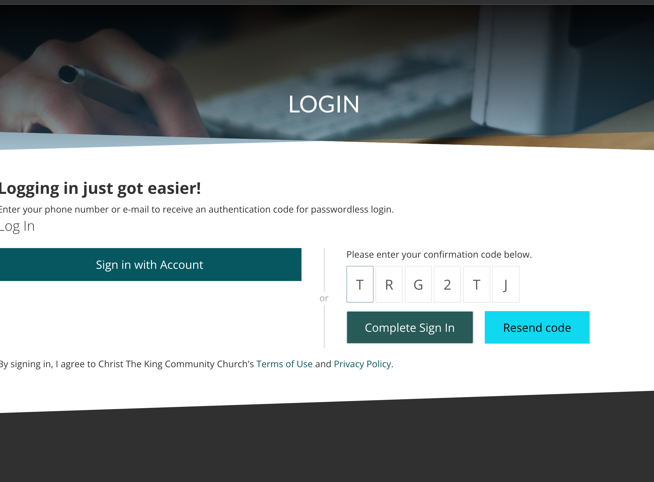 Paste the confirmation code from your text or e-mail and "Complete Sign In"