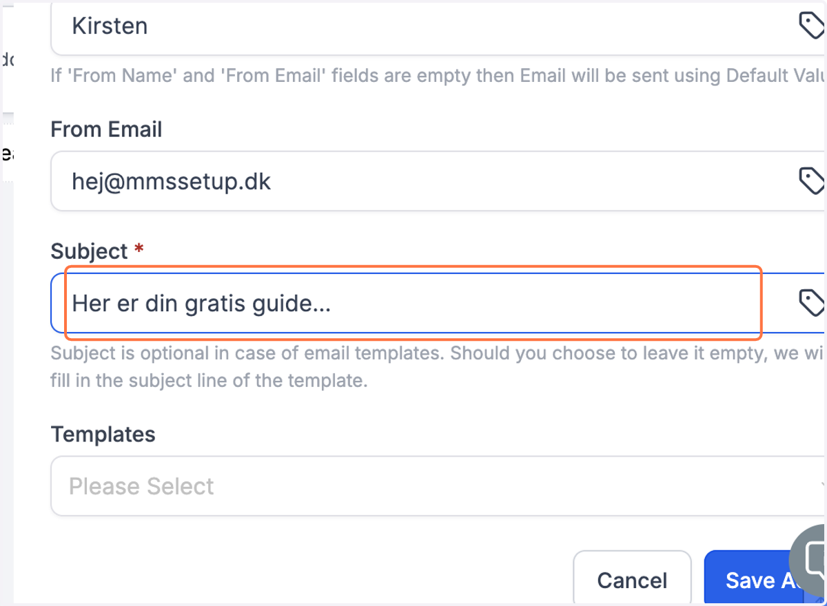 Udfyld emnet i feltet "Subject" fx "Her er din gratis guide..."
