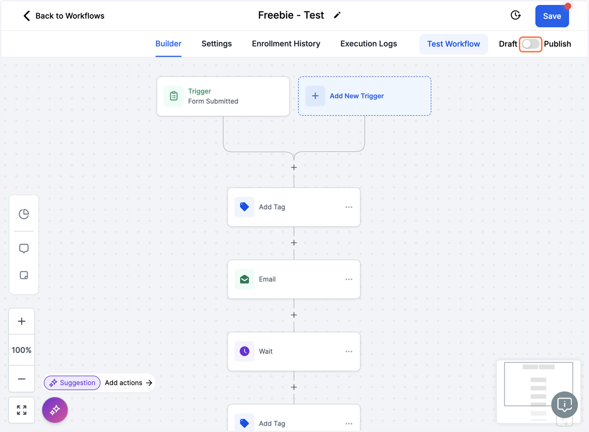 Gør dit workflow aktivt ved at klikke på tooggle baren så det skifter fra Draft til Publish.