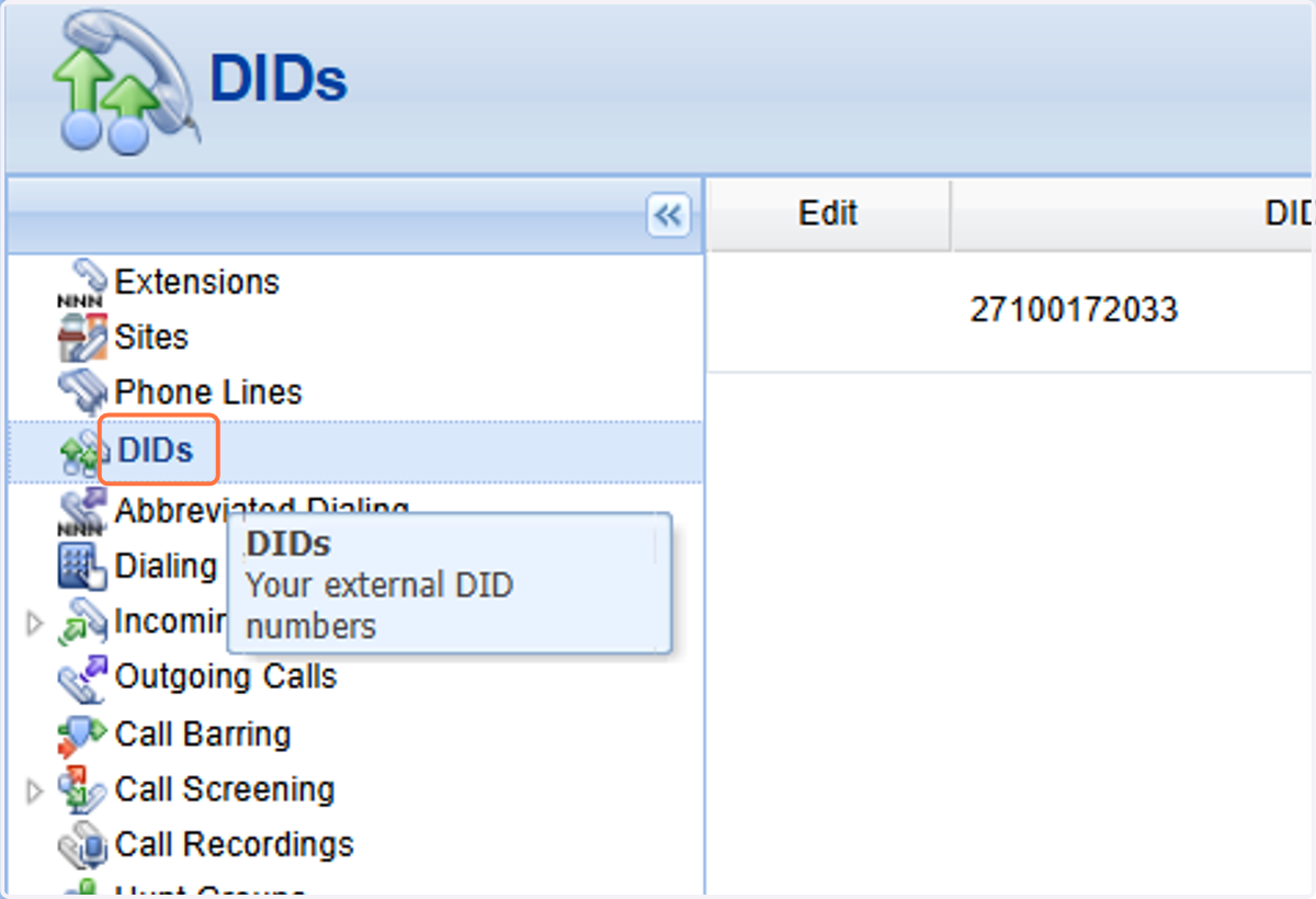 On the "Cloud PBX" tab, click on "DIDs" to display the numbers allocated to your account