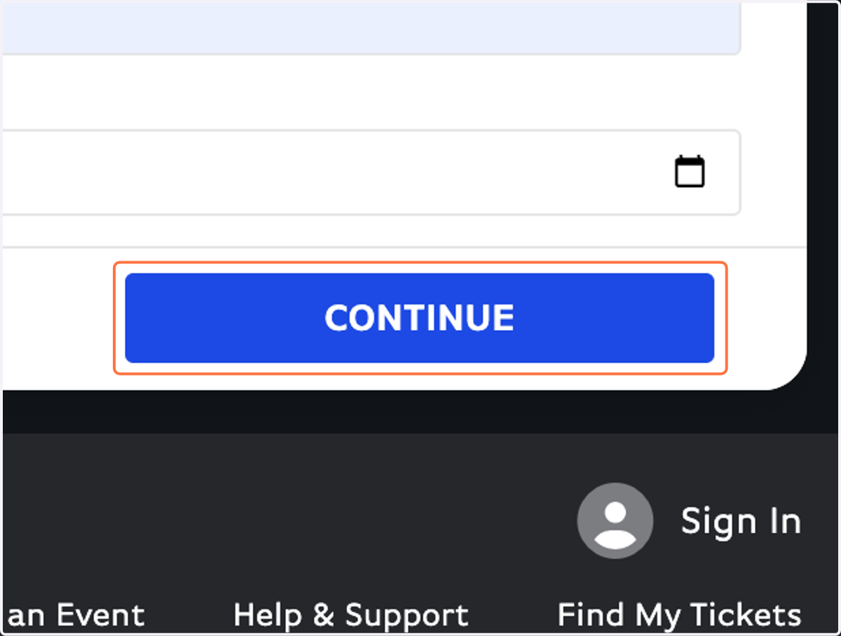 Once everything is filled out, click on CONTINUE