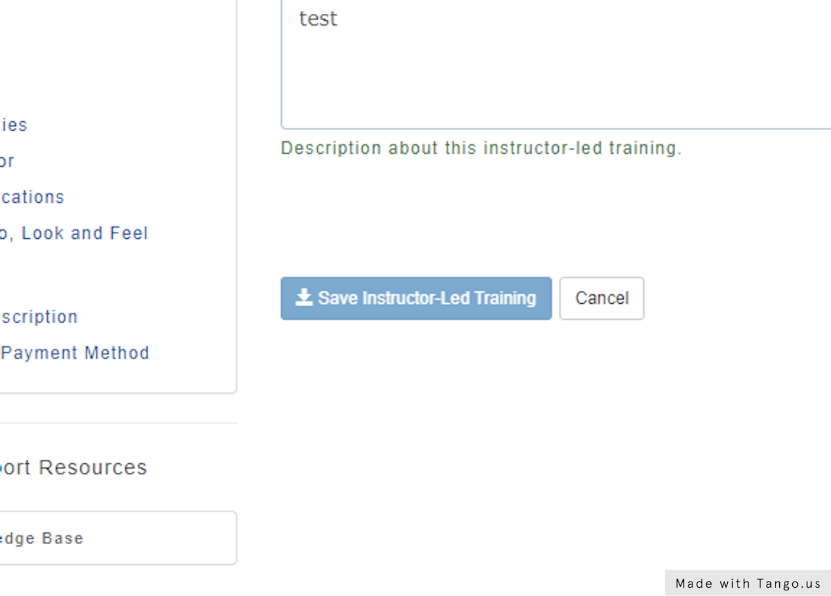 Click on Save Instructor-Led Training to confirm changes. 