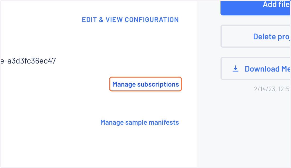 Within the project page, click on "Manage subscriptions"
