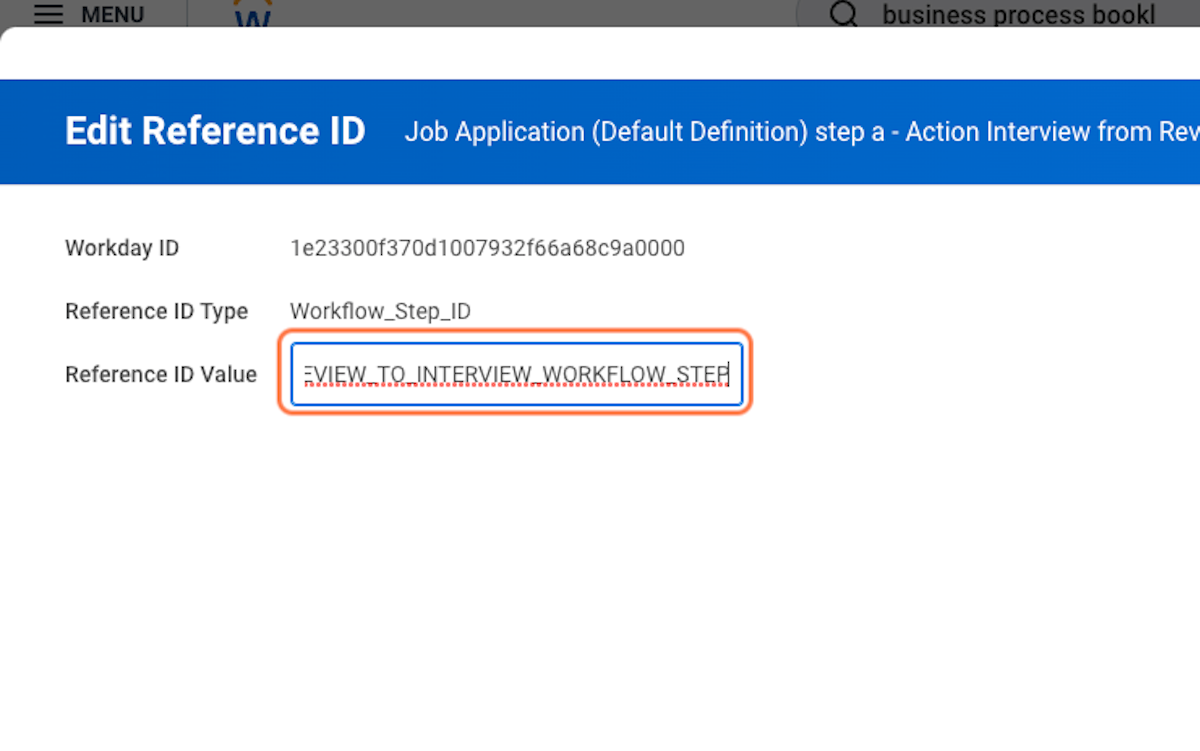 Enter 'HIRED_REVIEW_TO_INTERVIEW_WORKFLOW_STEP' as the Reference ID Value and click OK, and then Done.
