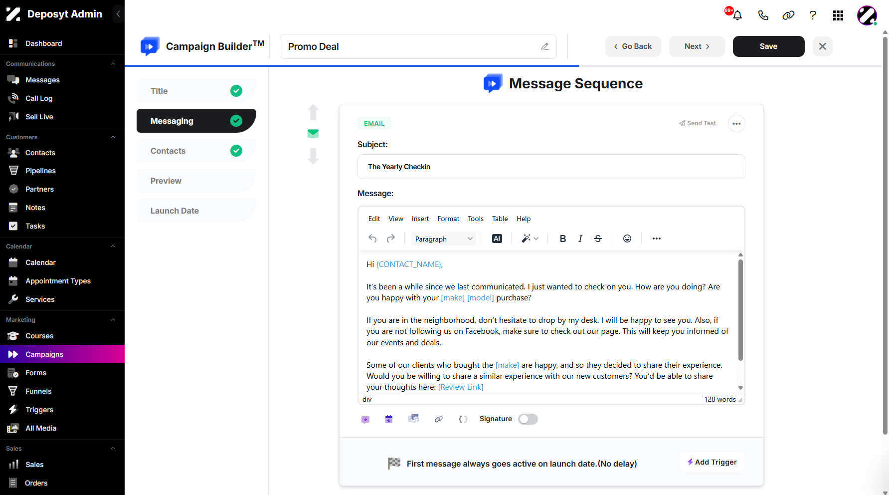 Step 6: You will then be taken to the Message Sequence. From here, you can add your SMS.