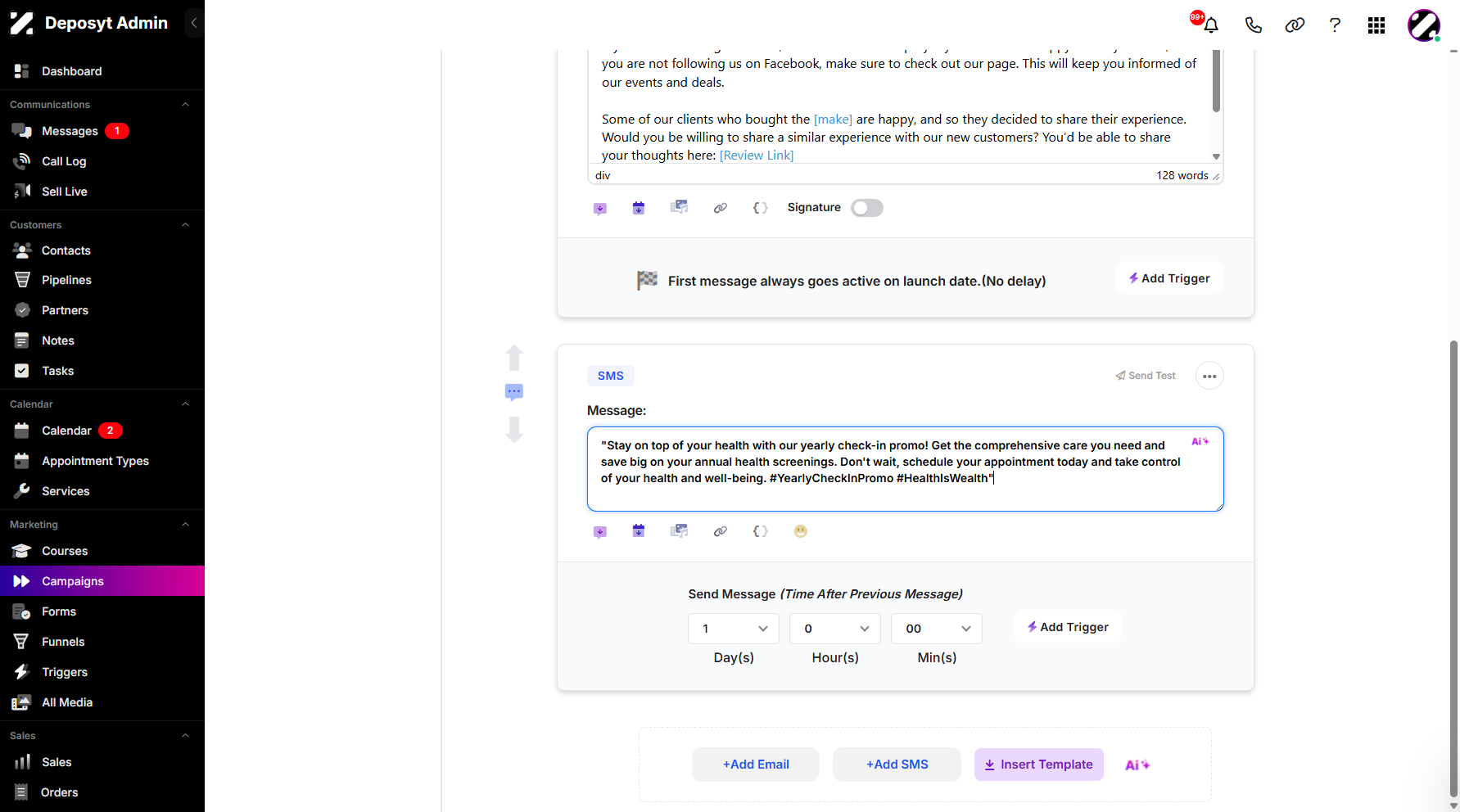 Step 9: You can also add a trigger to your SMS and set a delay as needed.