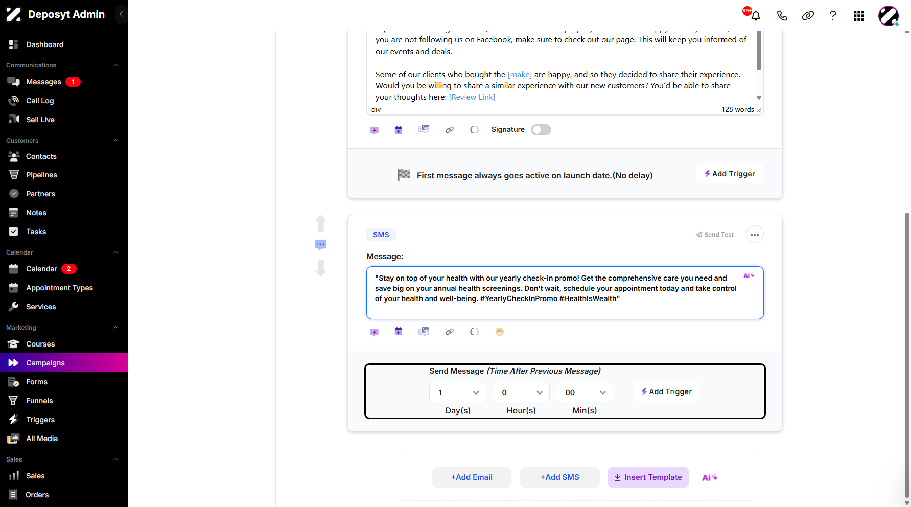 Step 9: You can also add a trigger to your SMS and set a delay as needed.