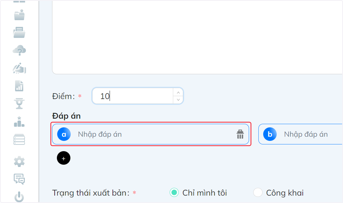 Tại mục "Đáp án", nhập lần lượt các đáp án.