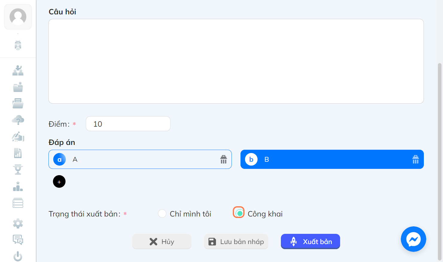 Nhấn chọn "Công khai" để ai cũng thấy được câu hỏi