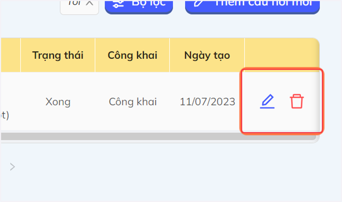 Nhấn chọn biểu tượng cây bút để chỉnh sửa câu hỏi hoặc biểu tượng thùng rác để xóa câu hỏi