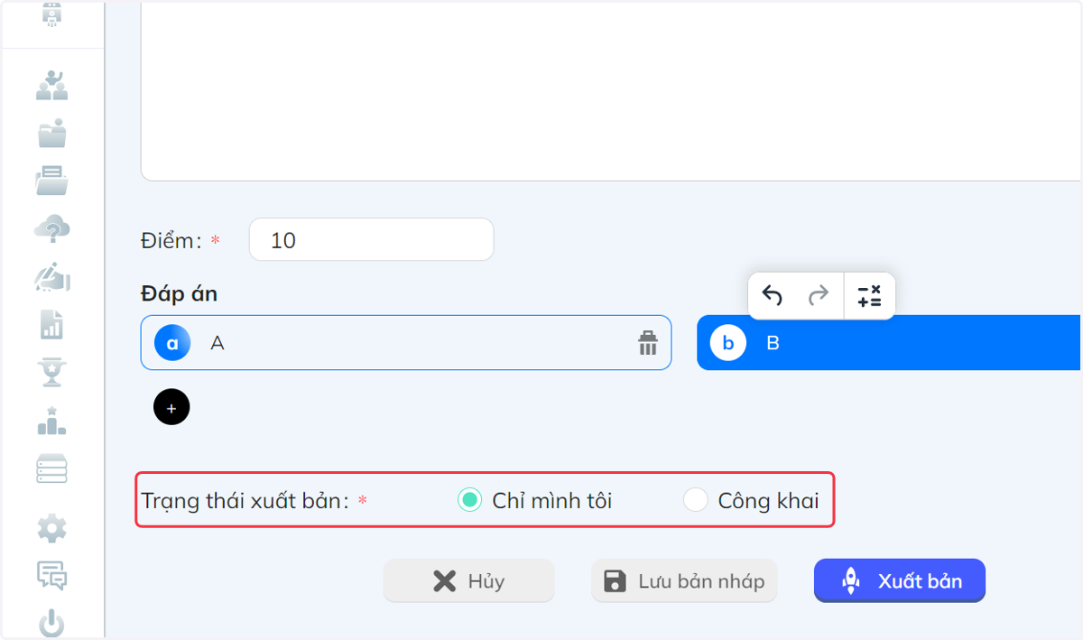 Tại thanh "Trạng thái xuất bản", chọn "Chỉ mình tôi" hoặc "Công khai"