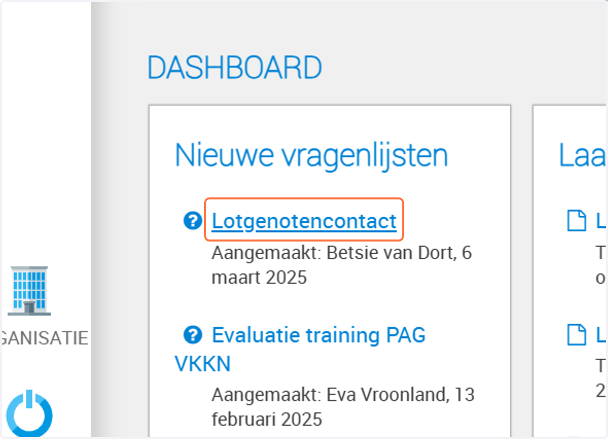 Klik in je dashboard op de vragenlijst waar je de test antwoorden van wilt verwijderen.
