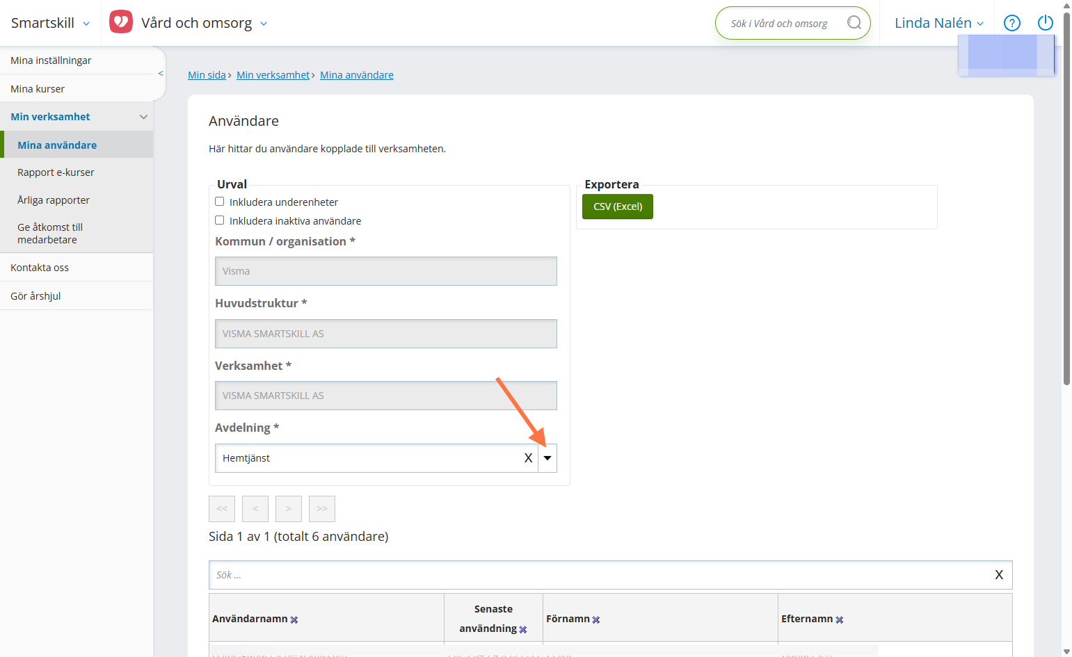Under "Avdelning" väljer du vilken avdelning som du vill kunna se.