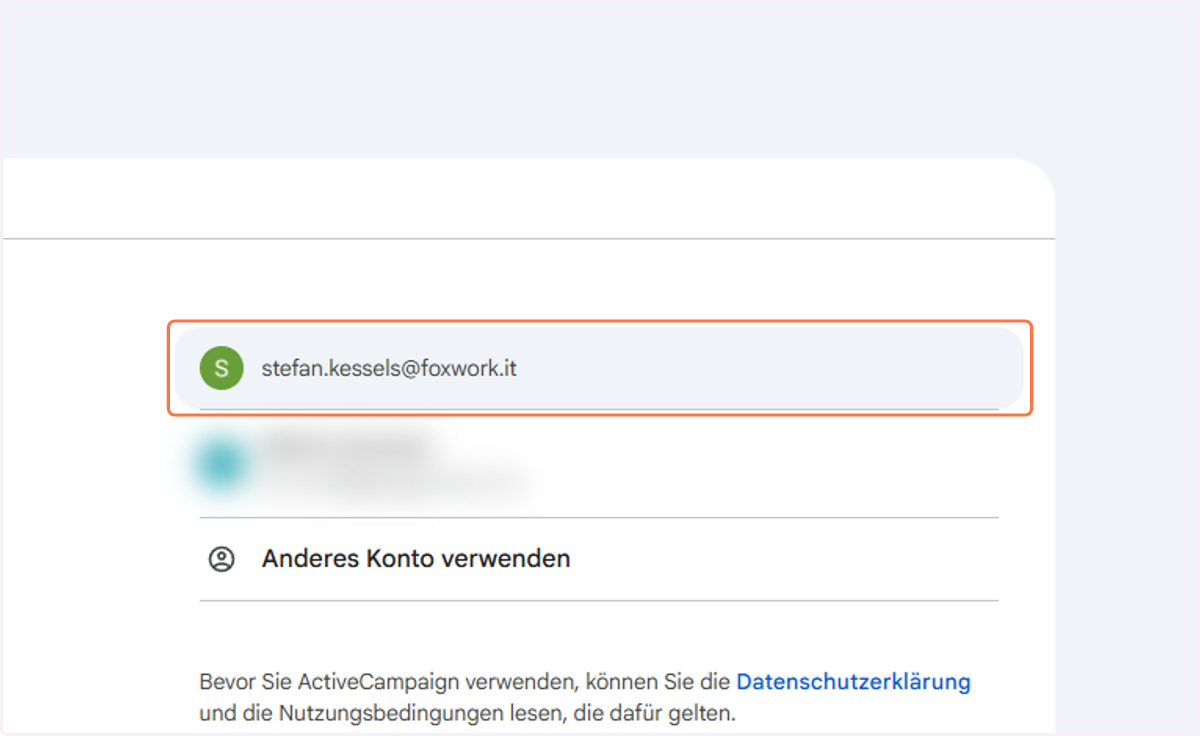 Klicke auf deine E-Mail-Adresse oder auf "Anderes Konto verwenden"