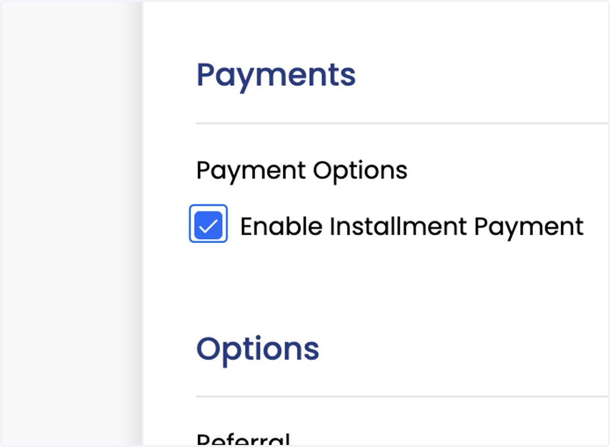 Tick Enable Installment Payment jika perlu (bayaran ansuran)
