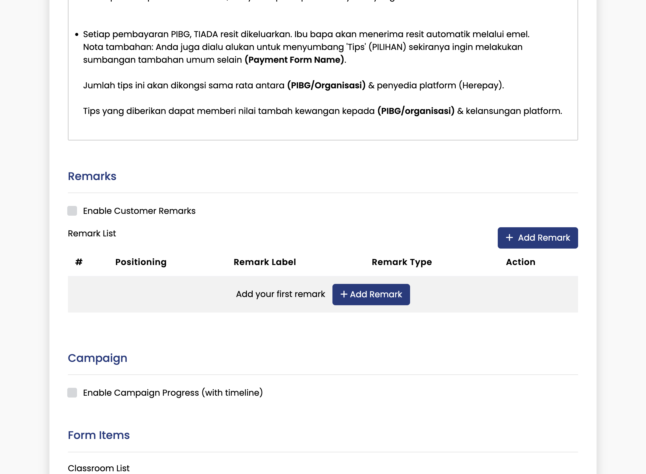 Klik Untick Enable Customer Remarks