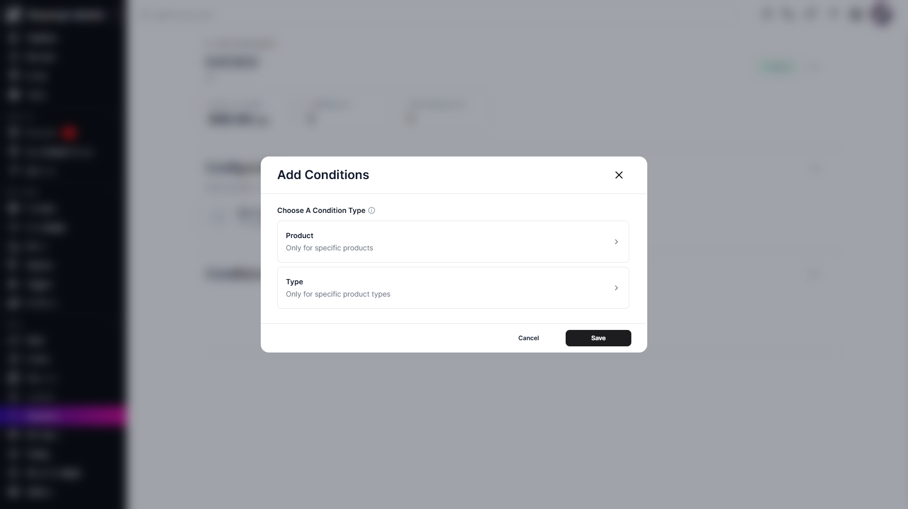 Step 8: A pop-up window will appear, asking you to select a condition between Product and Type.