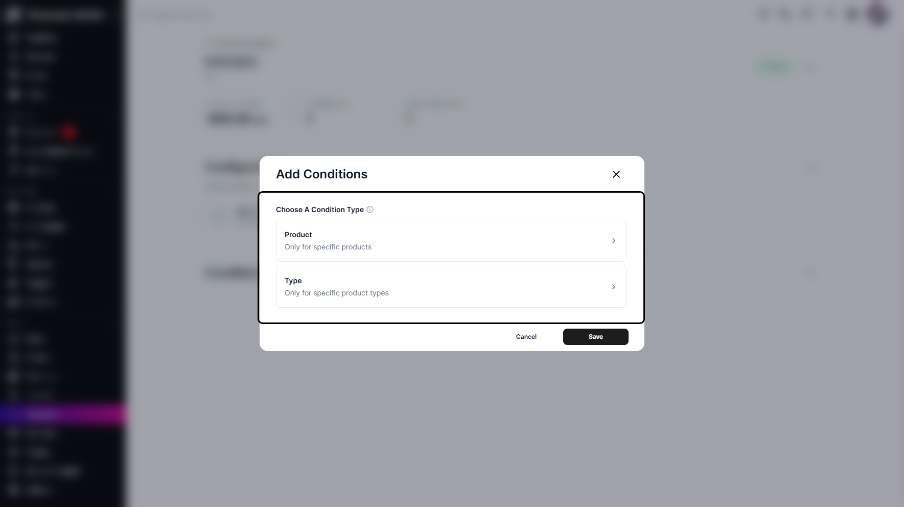 Step 8: A pop-up window will appear, asking you to select a condition between Product and Type.