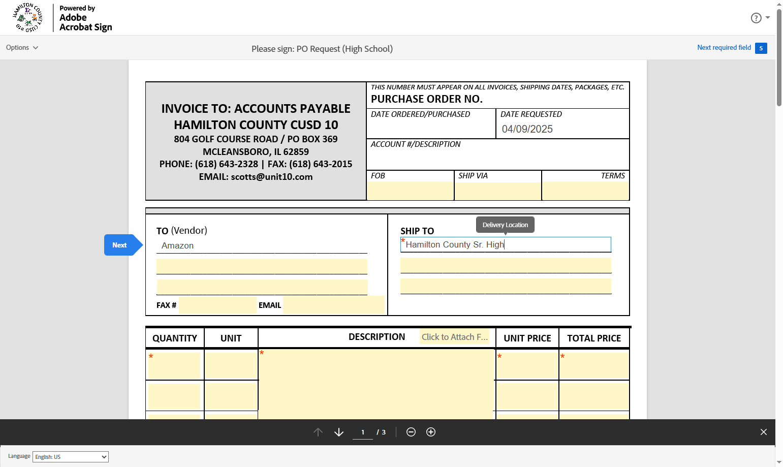 Fill in the delivery location in the "SHIP TO" field