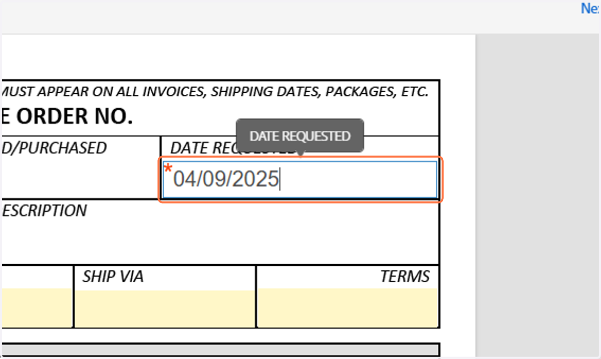 Fill in "Date Requested" field