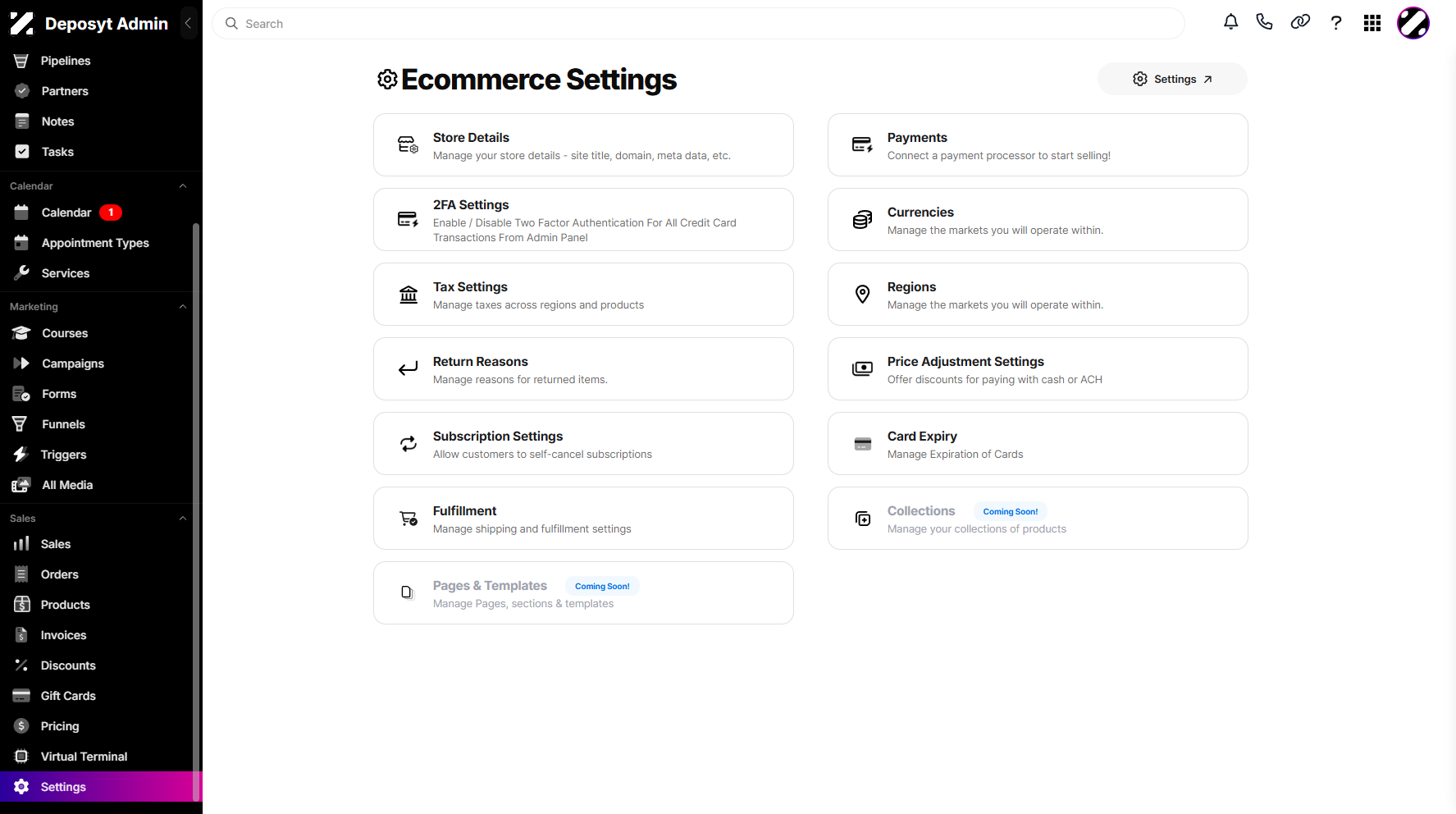 Step 1: On your Dashboard, scroll down to the Sales section and click on Settings.