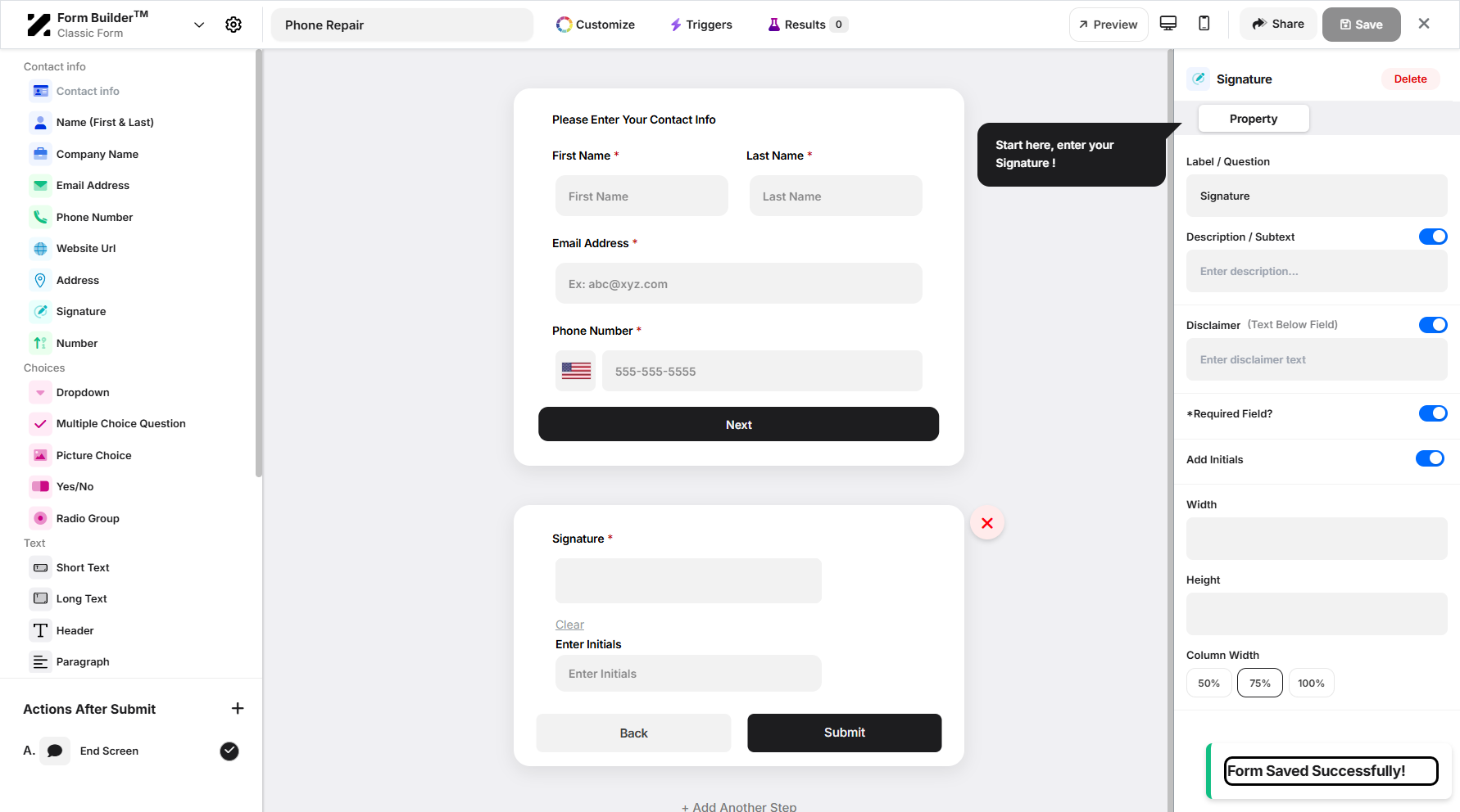 Step 12: A pop-up notification will appear, confirming that the form has been successfully saved.
