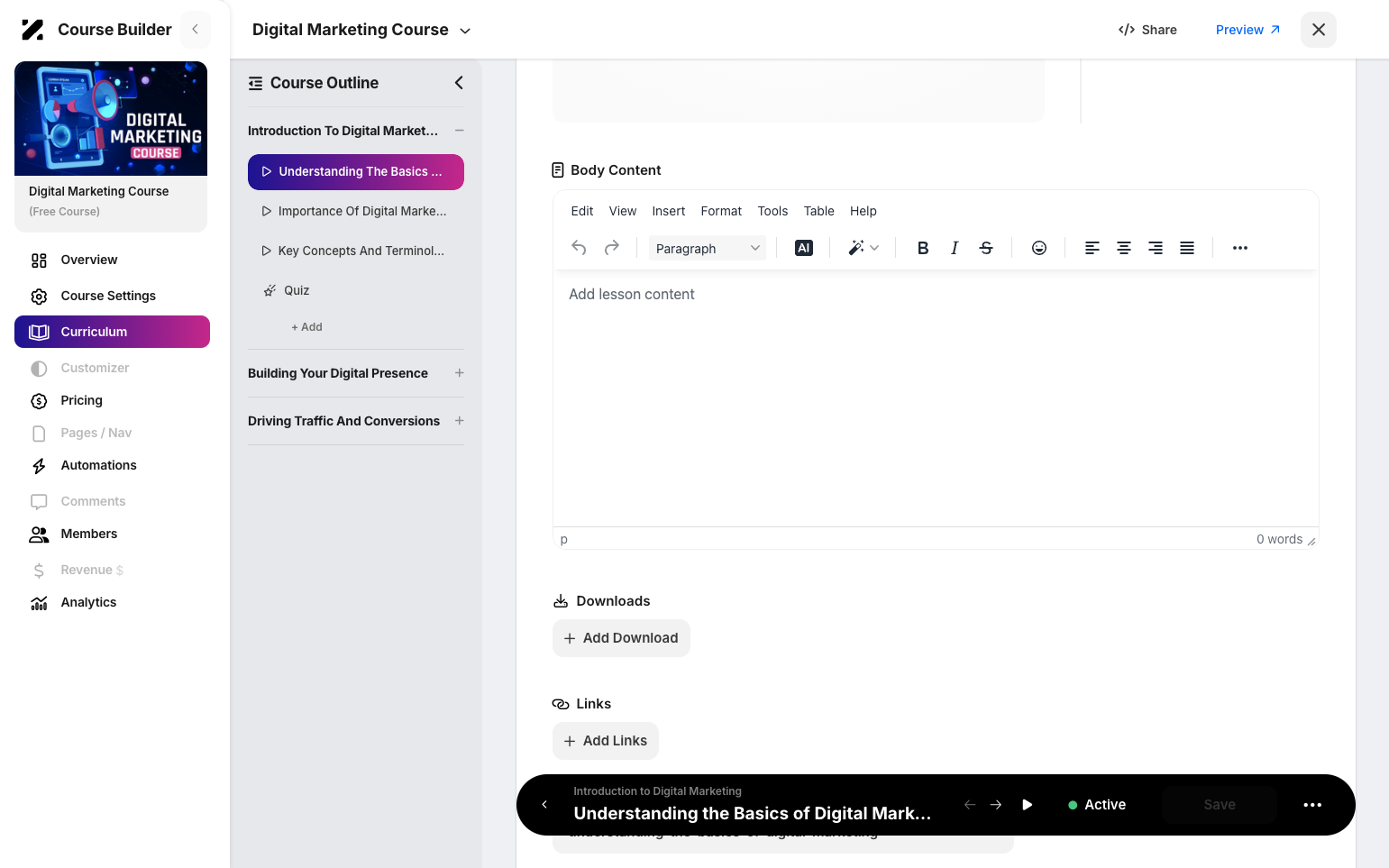 Step 6: You also have the option to add downloads and links.
