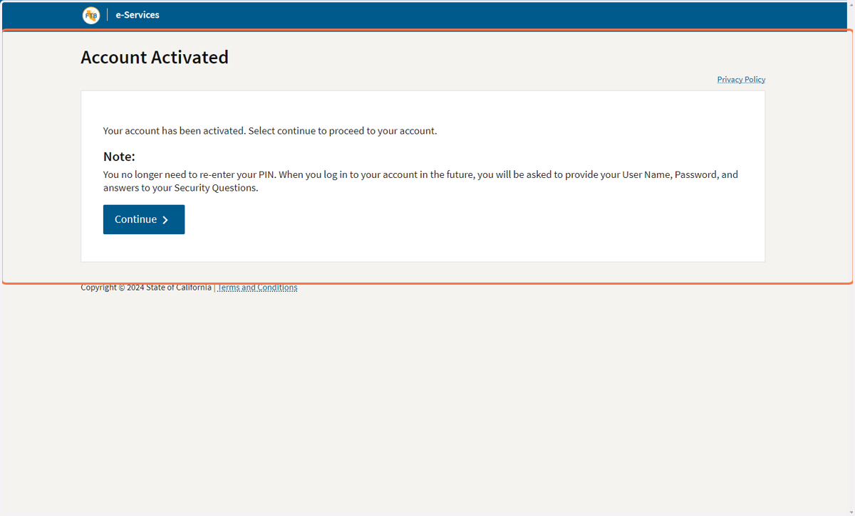 If your account has been successfully activated, click Continue to proceed to your account dashboard