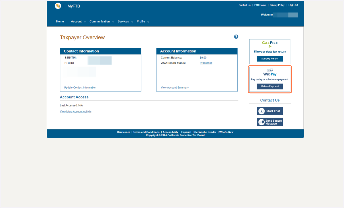 If you need to pay a tax balance, you can do so by clicking Make a Payment on your MyFTB homepage. Step-by-step instruction for paying tax balances can be found on our website.
