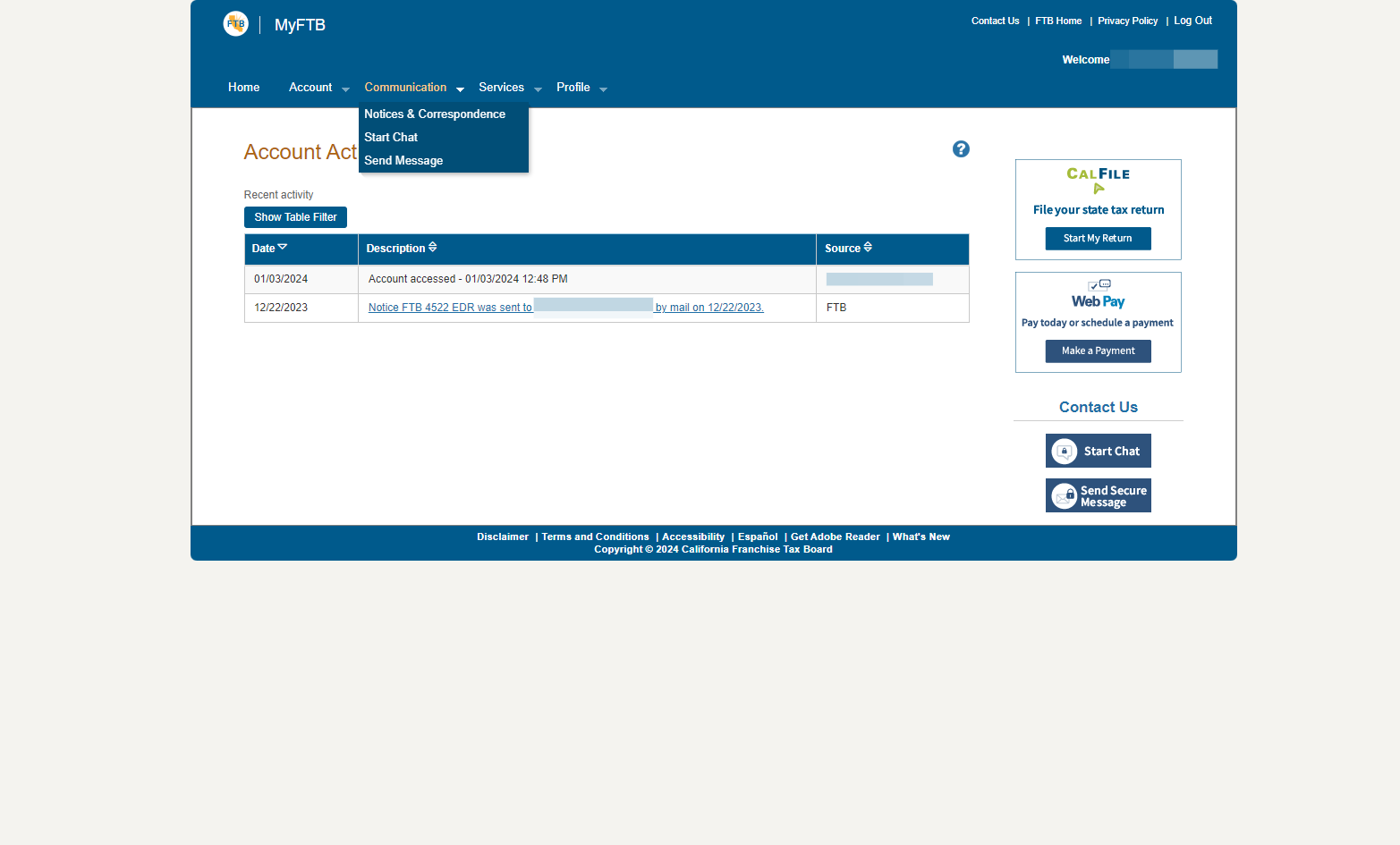 For details related to your interactions with the California Franchise Tax Board, click on Communication