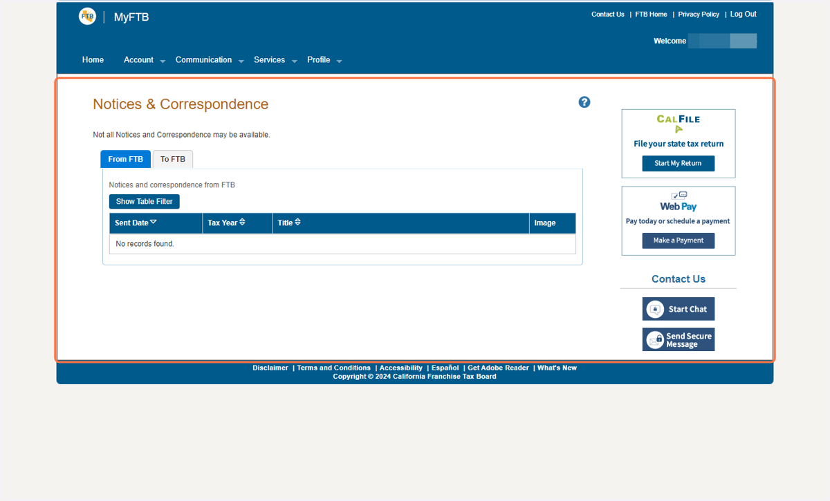 Notices and Correspondence from the FTB should be listed for you on the page screenshotted below