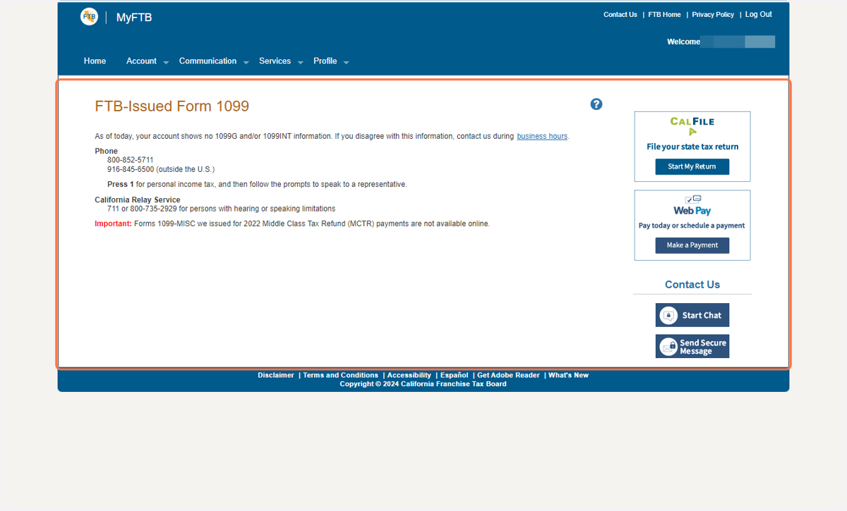 If the FTB has issued any 1099 forms to you, then they will be displayed on this page for you