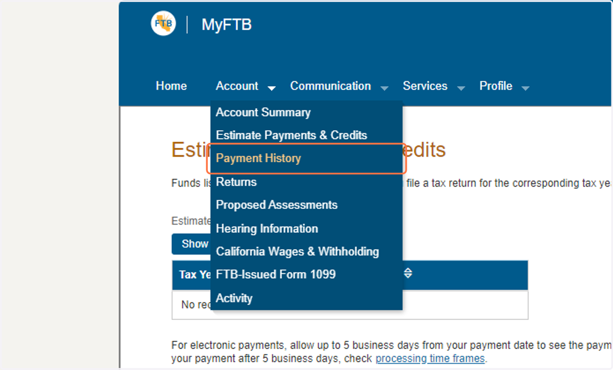 Click on Payment History from the dropdown menu under the Account tab