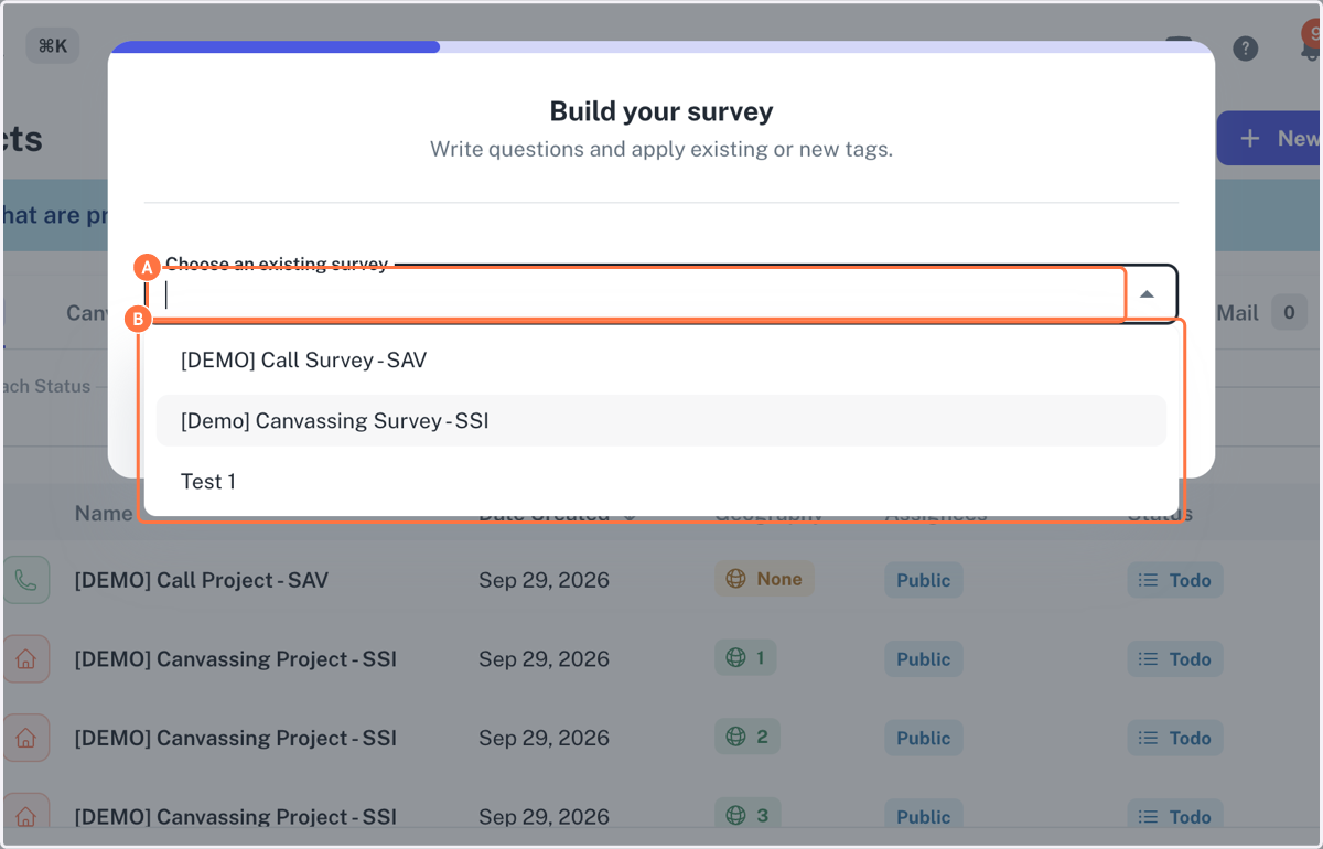 A. Click on Choose an existing survey B. Select Choose an existing survey