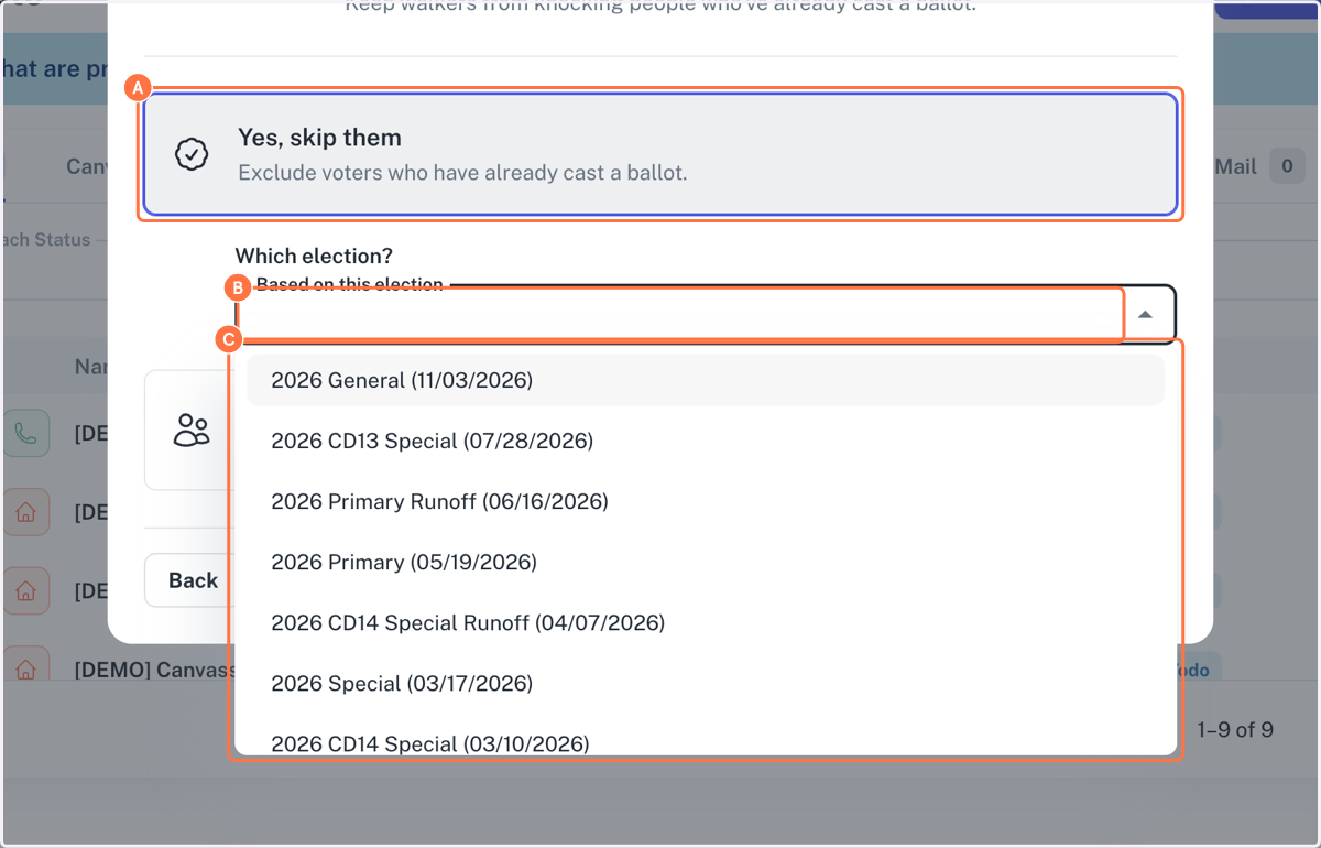 A. Click on Yes, skip them… B. Click on Based on this election C. Select Based on this election