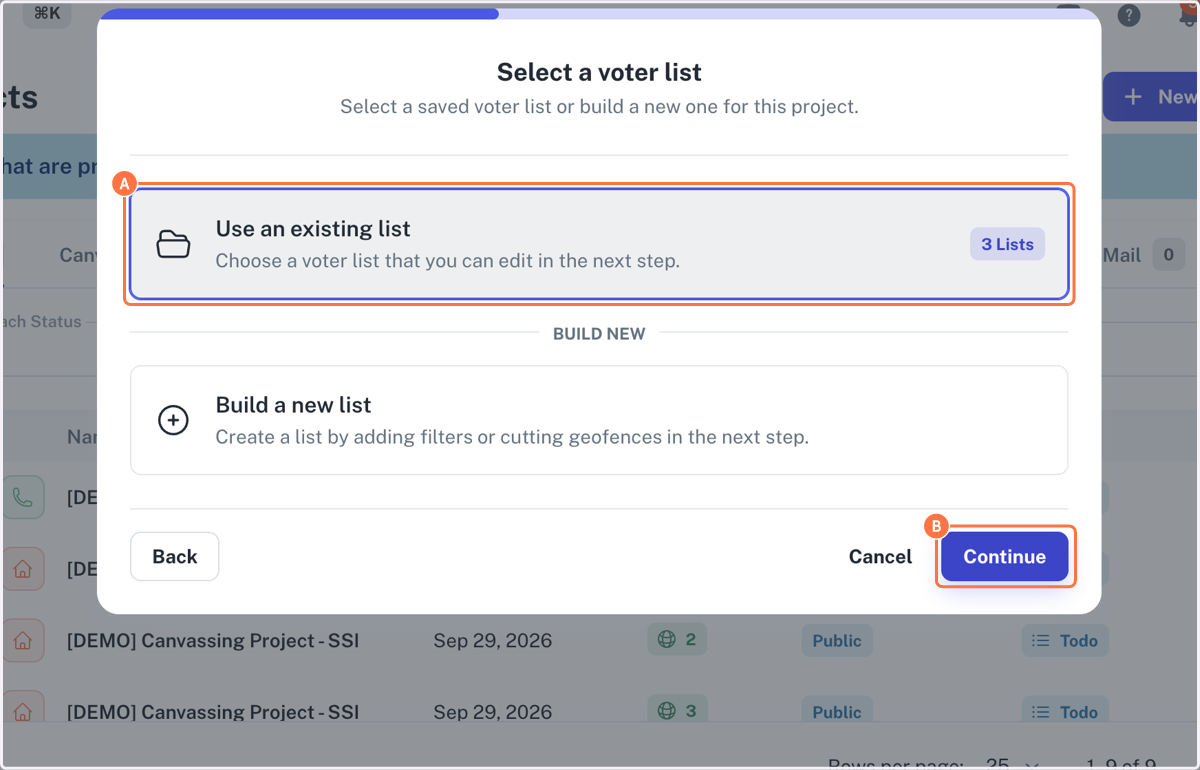 A. Click on Use an existing list… B. Click on Continue