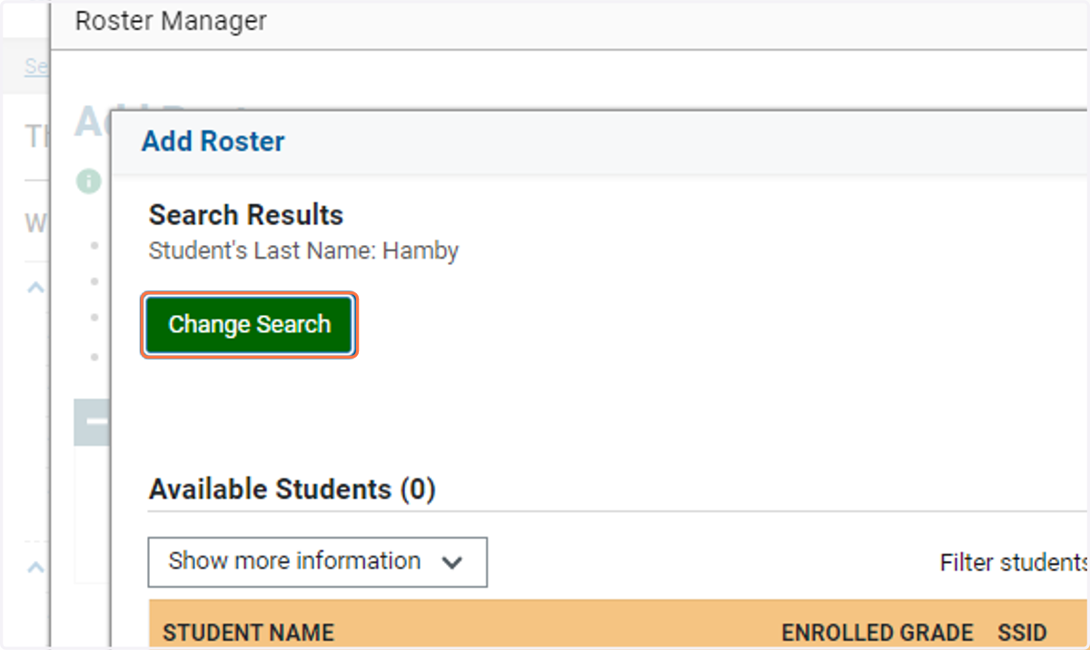 To search for the next student click on Change Search