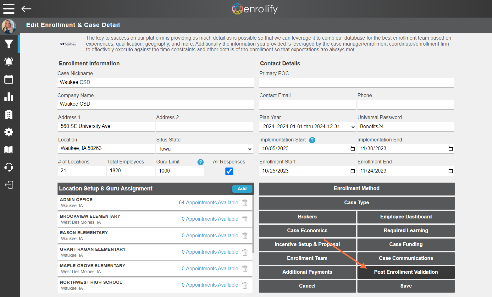 Click on 'Post Enrollment Validation'