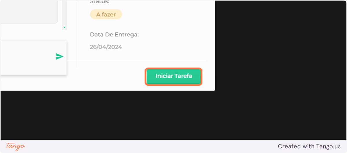 Clique em "Iniciar Tarefa" para avançar do status da tarefa de "A fazer" para "Em Progresso"