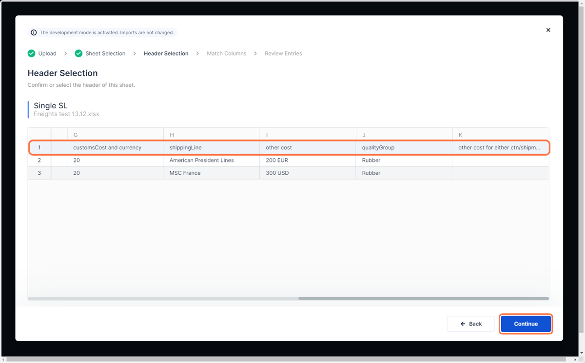 Select the header of the table and click 'Continue'