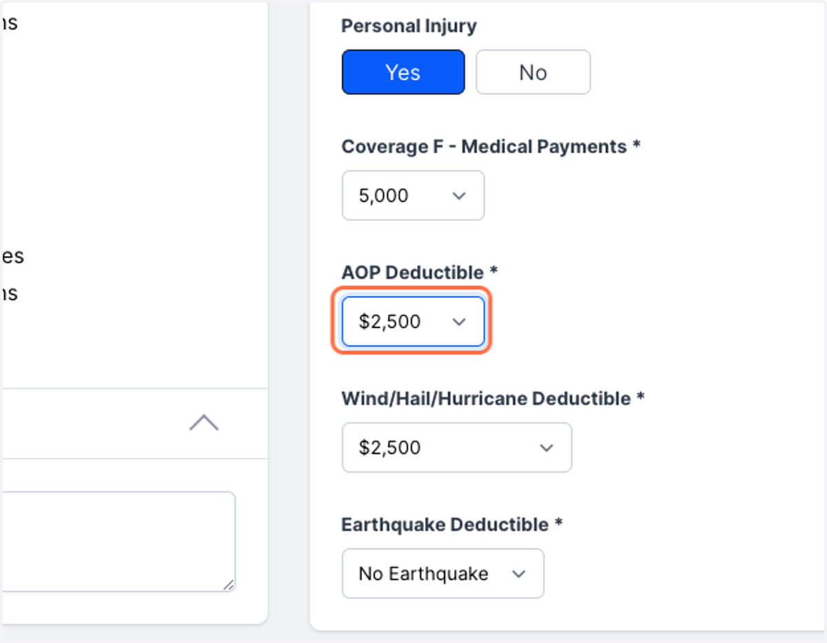Selecting the AOP Deductible will automatically fill the Wind/Hail/Hurricane deductible