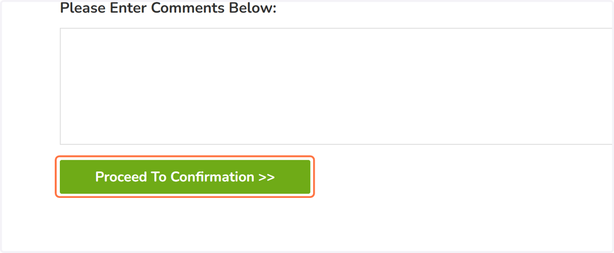 Click on Proceed To Confirmation >>