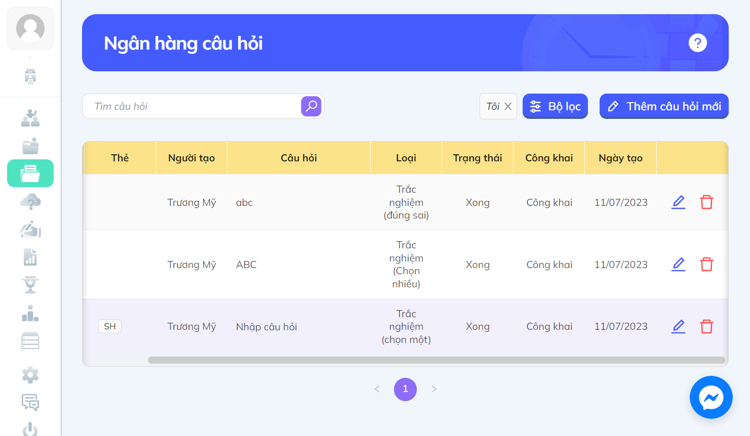 Nhấn chọn biểu tượng cây bút để chỉnh sửa câu hỏi hoặc biểu tượng thùng rác để xóa câu hỏi