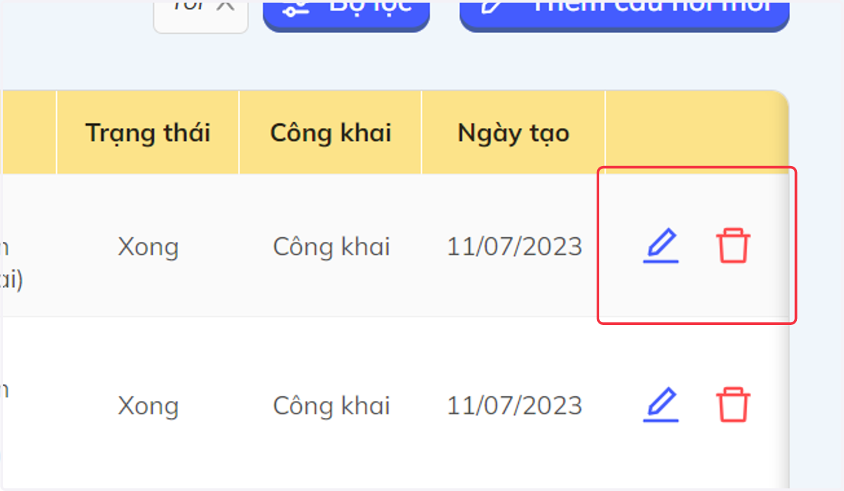Nhấn chọn biểu tượng cây bút để chỉnh sửa câu hỏi hoặc biểu tượng thùng rác để xóa câu hỏi